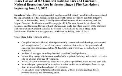 Black Canyon of the Gunnison National Park and Curecanti Rec Area Enter Stage 1 Fire Restrictions 6/15/22