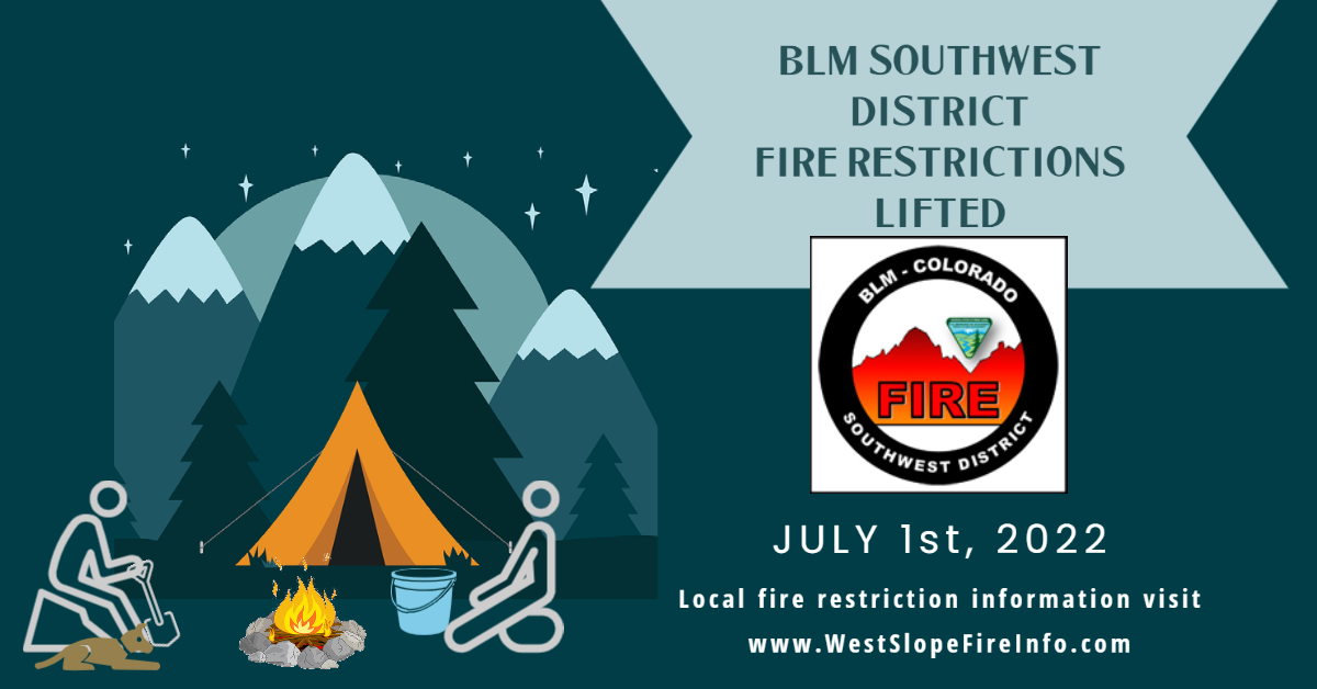 BLM Rescinds Fire Restrictions in Gunnison, Tres Rios, and