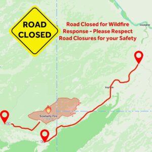 Sowbelly Fire Road Closures In effect – July 11, 2025 at Noon