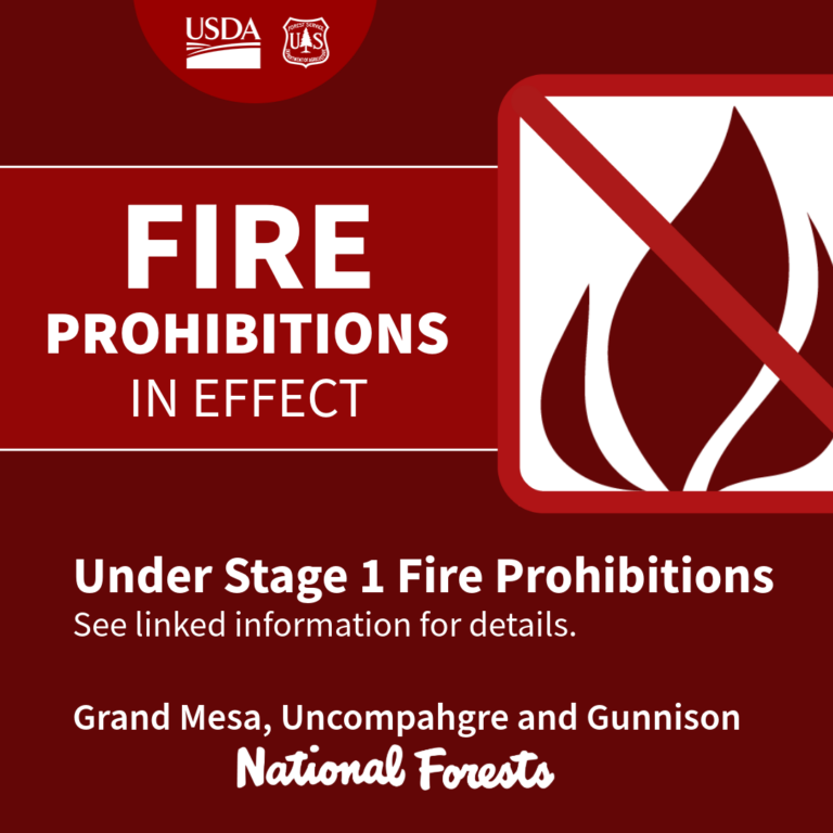 Safety Alert – Grand Mesa, Uncompahgre and Gunnison National Forests to enact Stage 1 Fire Prohibitions