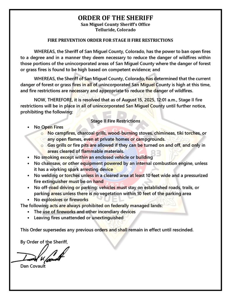 San Miguel COunty in Stage 2 Fire Restrictions